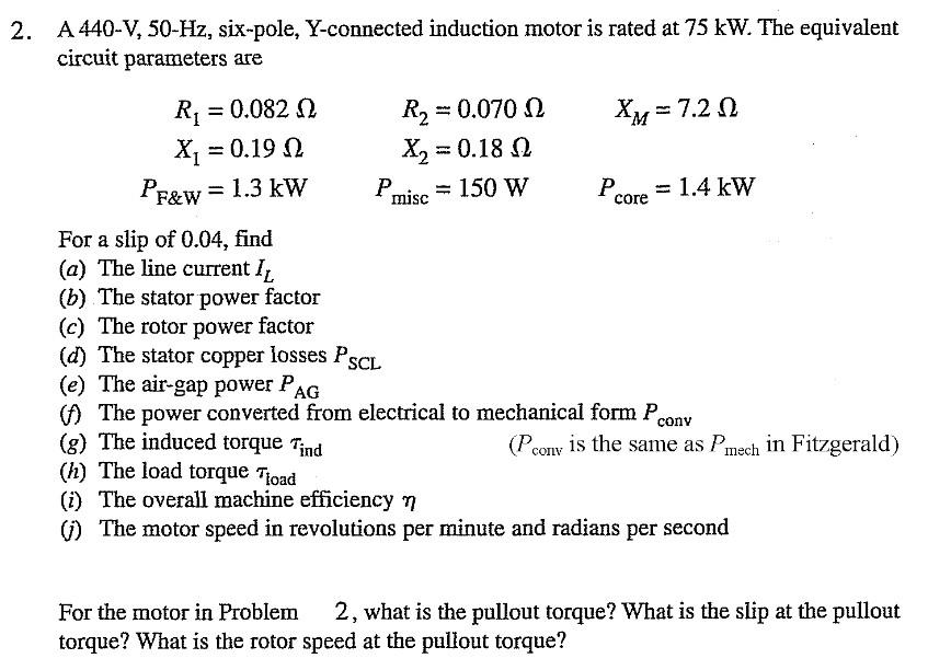 Solved A 440−V,50−Hz, six-pole, Y-connected induction motor | Chegg.com