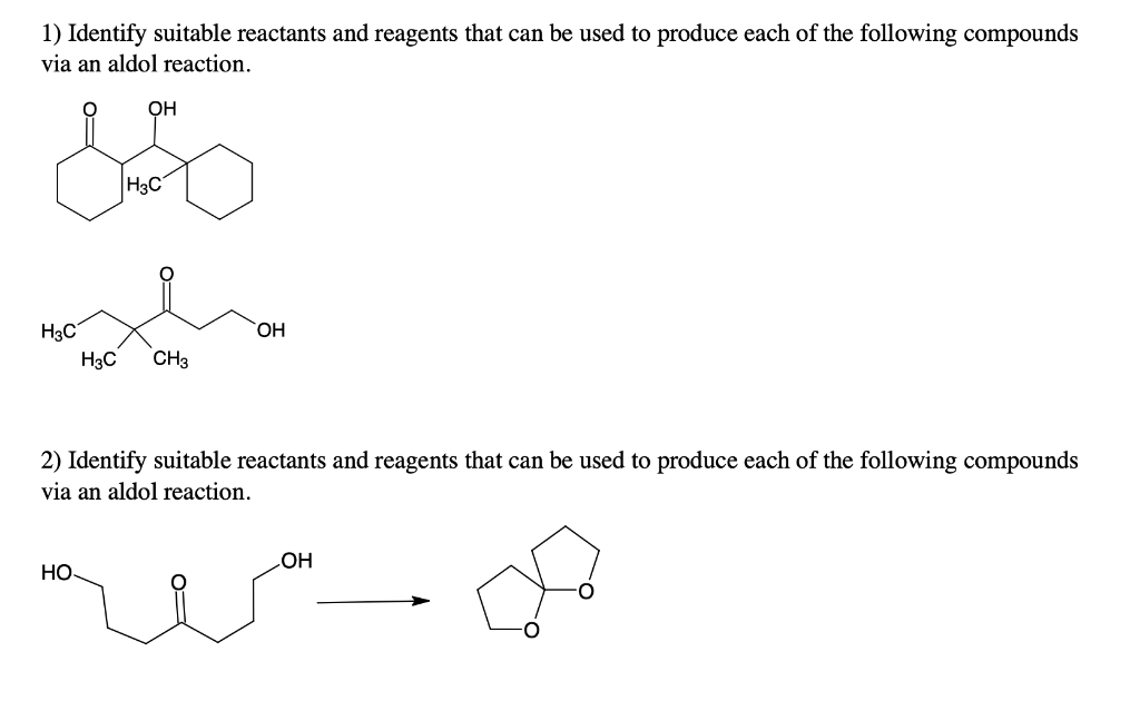 Solved 1 Identify Suitable Reactants And Reagents That Can 9842