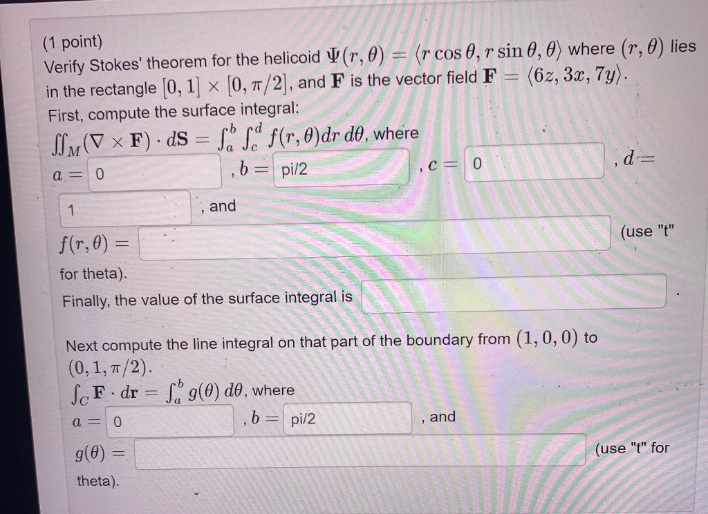 Solved 1 Point Verify Stokes Theorem For The Helicoid