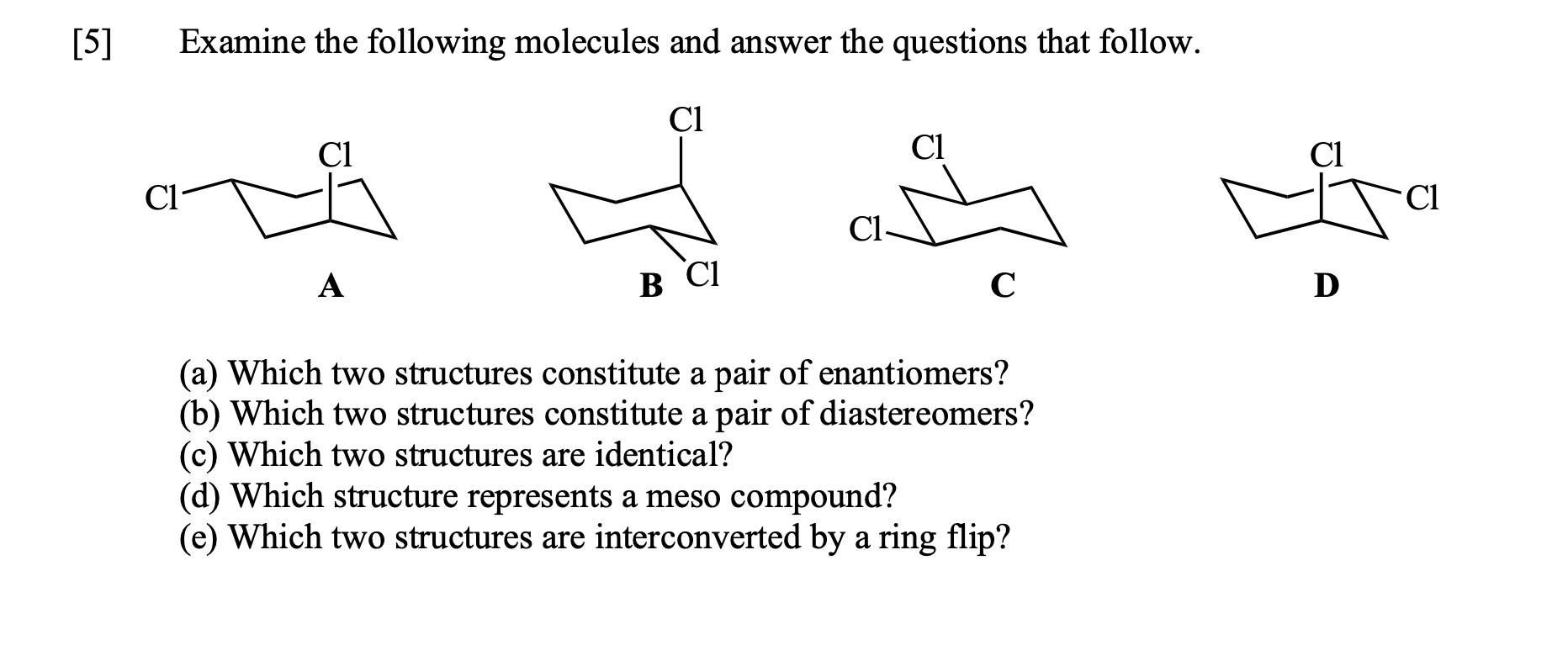 Solved ] Examine the following molecules and answer the | Chegg.com