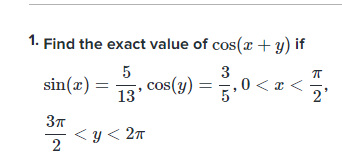 Solved Find the exact value of cos(x+y) | Chegg.com