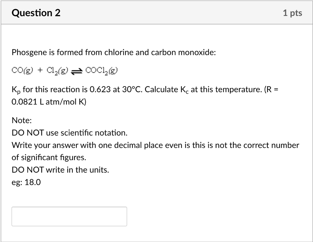 Solved Phosgene is formed from chlorine and carbon monoxide