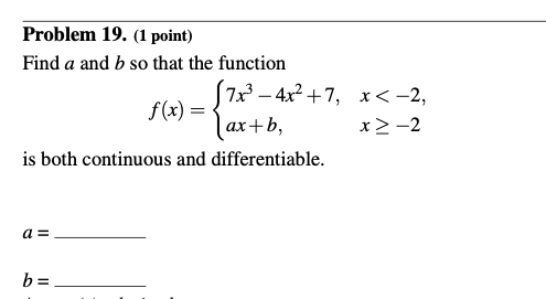 Solved Problem 19. (1 Point) Find A And B So That The | Chegg.com