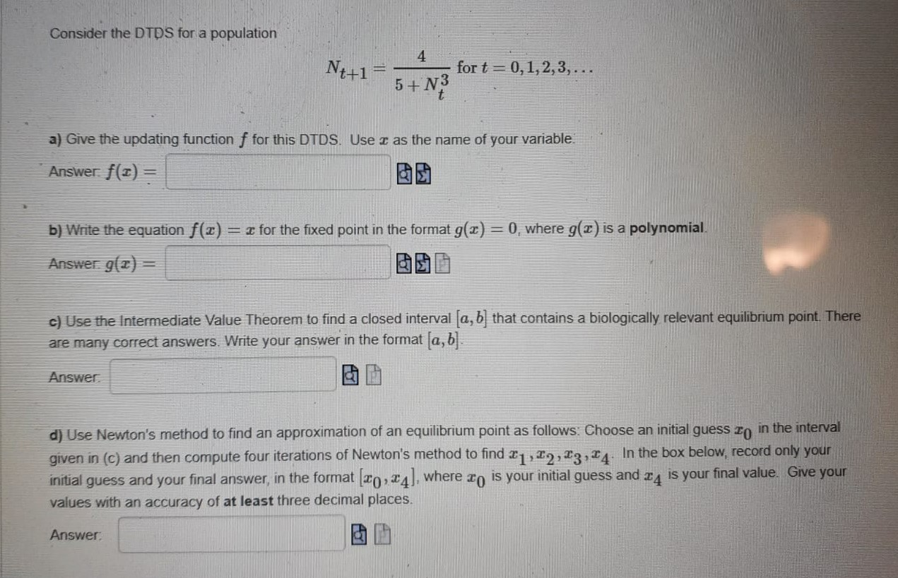 Solved Consider the DTDS for a population 4 Nt+1 for | Chegg.com