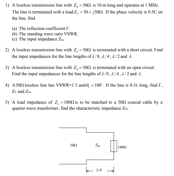 Solved 1) A Lossless Transmission Line With Z,-50Ω Is 10 M | Chegg.com