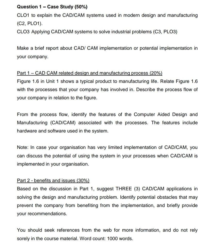 Solved Question 1- Case Study (50%) CLO1 To Explain The | Chegg.com