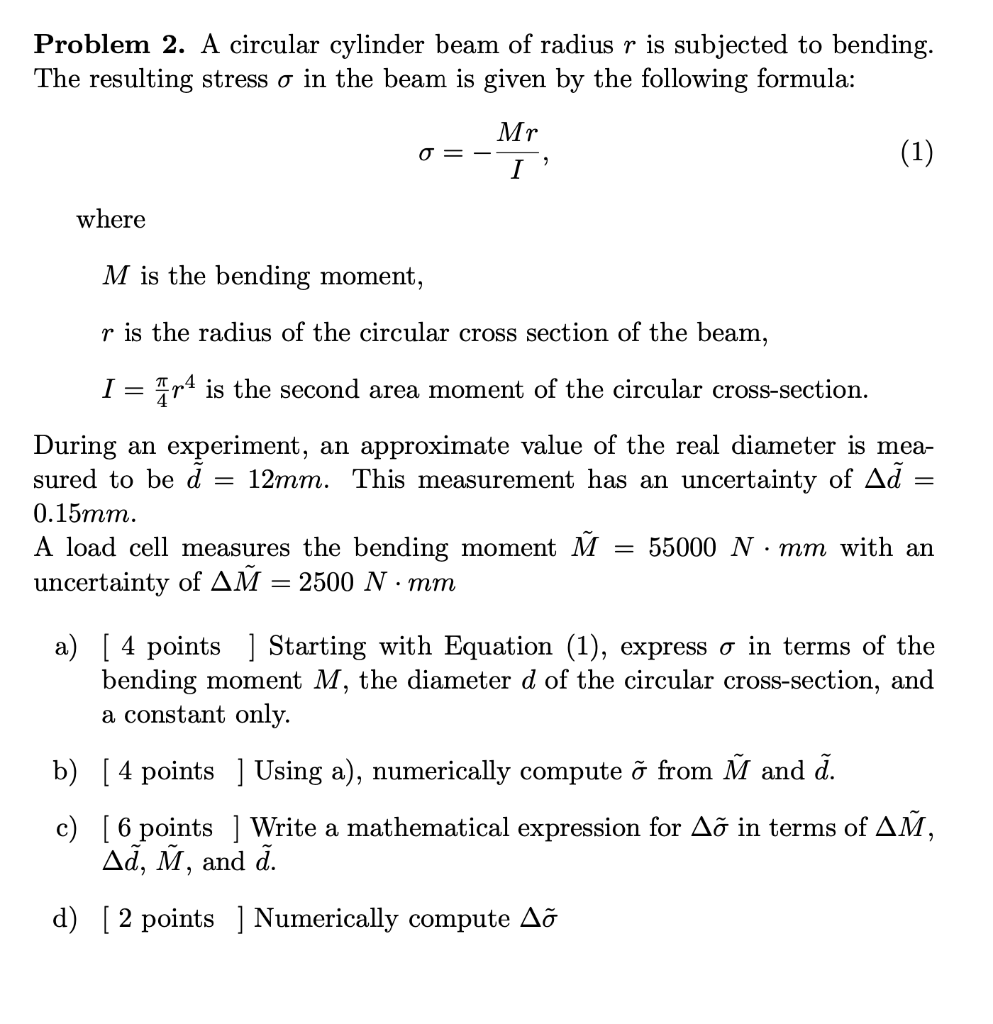 Solved Problem 2. A circular cylinder beam of radius r is | Chegg.com