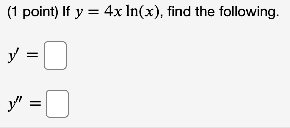 Solved 1 Point Let F X X7x Use Logarithmic