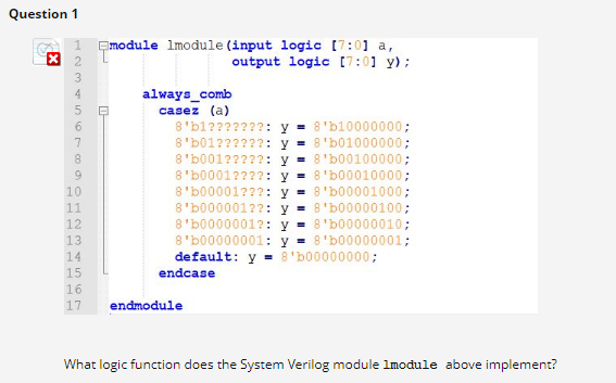 Solved I need an explanation as to why the verilog code is | Chegg.com