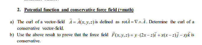 Solved 2. Potential function and conservative force field | Chegg.com
