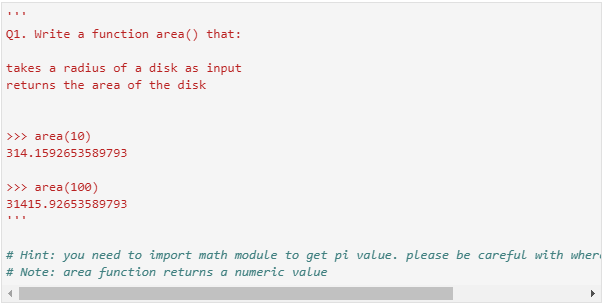 Solved Q1. Write a function area that: takes a radius of a | Chegg.com