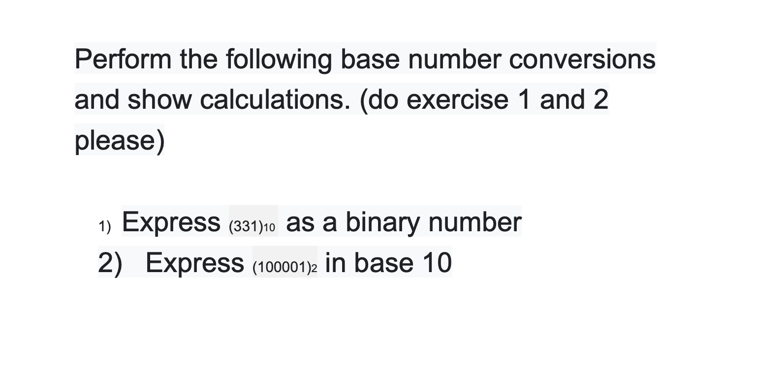 Solved Perform the following base number conversions and | Chegg.com