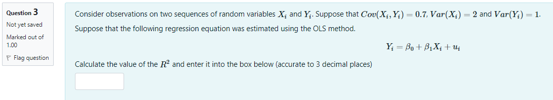 Solved Question 2 For a regression model estimated by OLS, | Chegg.com
