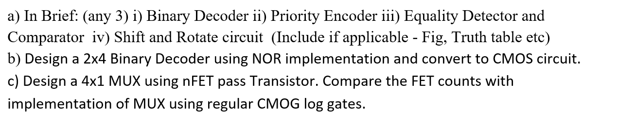 Solved a) In Brief: (any 3) i) Binary Decoder ii) Priority | Chegg.com