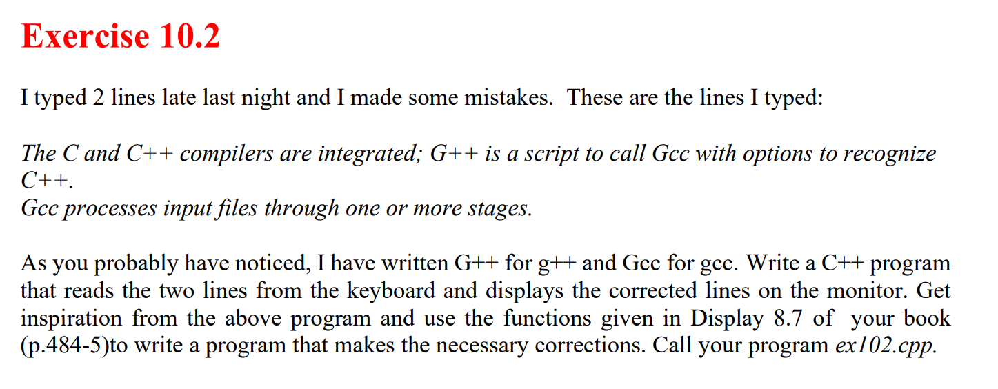 Solved I typed 2 lines late last night and I made some | Chegg.com