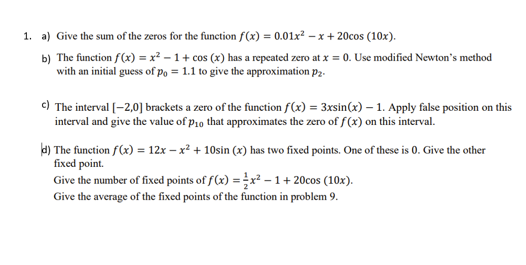 Solved a) ﻿Give the sum of the zeros for the function | Chegg.com