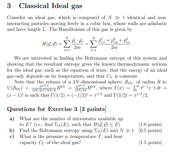 Solved Consider an ideal gas, which is composed of N≫1 | Chegg.com