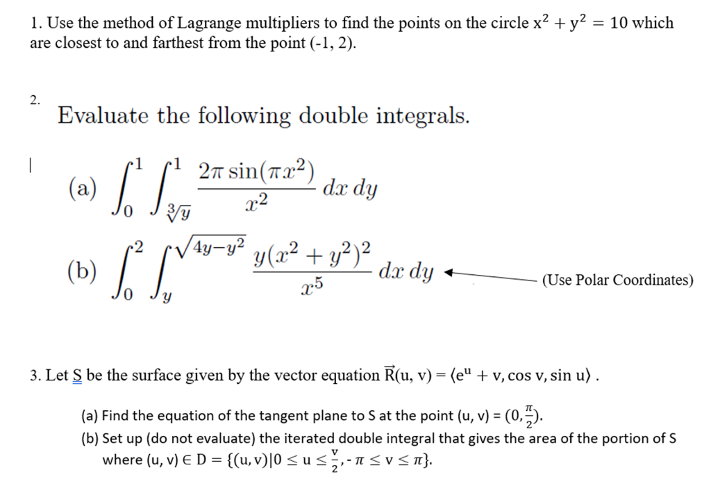 Solved 1. Use the method of Lagrange multipliers to find the