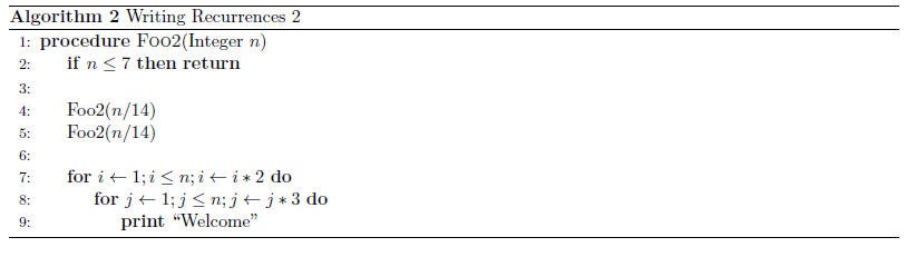 Solved For the algorithm, write down only the recurrence | Chegg.com