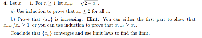 Solved 4. Let I1 = 1. For n> 1 let In+1 = V2+en. a) Use | Chegg.com