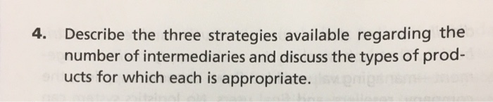 Solved 4. Describe The Three Strategies Available Regarding | Chegg.com