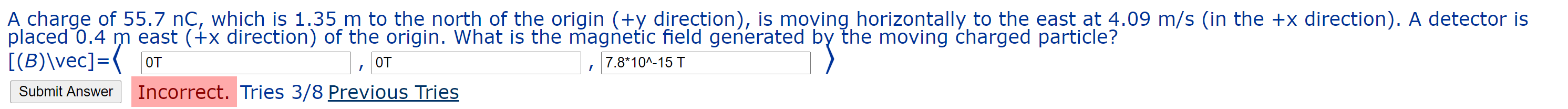 Solved Not sure where I am going wrong please help! You | Chegg.com