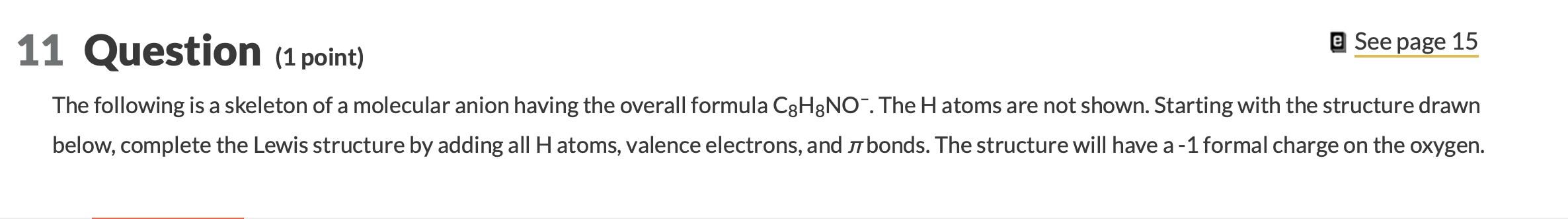 Solved 11 Question (1 point) e See page 15 The following is | Chegg.com