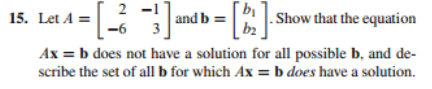 Solved Let A=[2-1-63] ﻿and B=[b1b2]. ﻿Show That The | Chegg.com