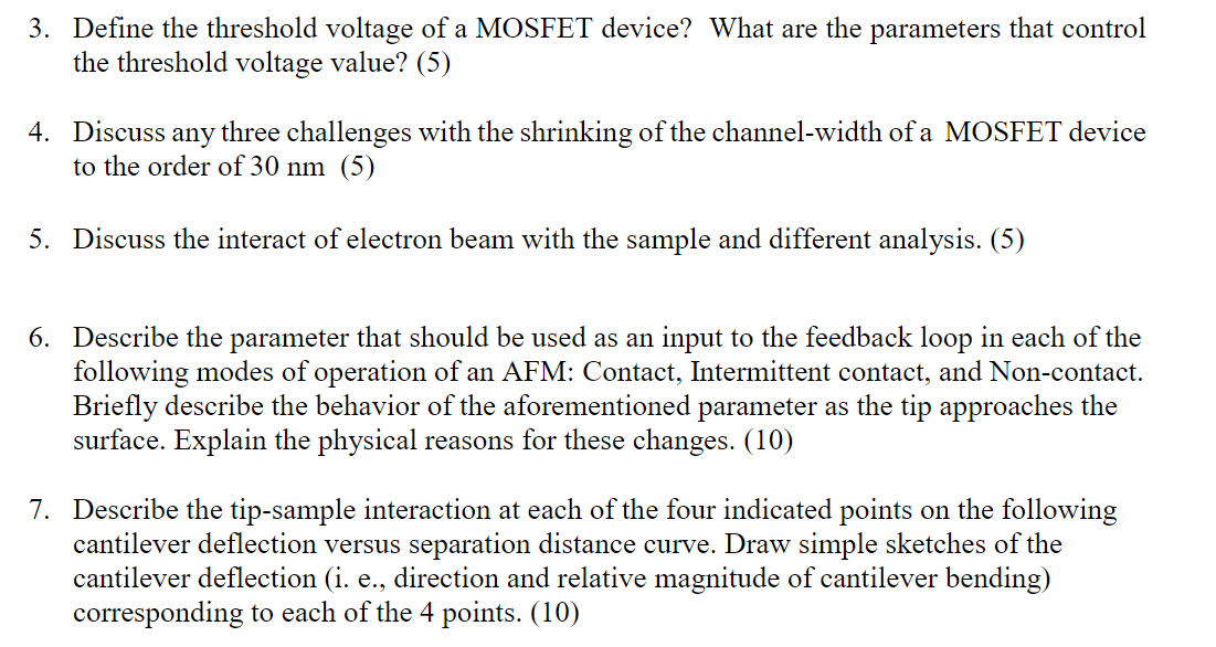 Solved 3. Define the threshold voltage of a MOSFET device?