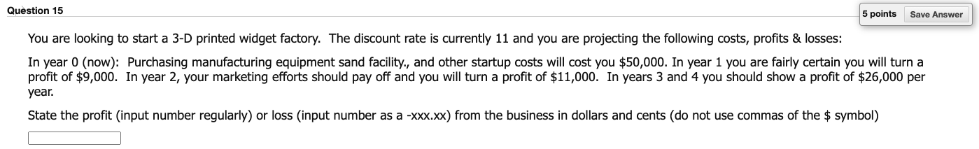 Solved Question 15 5 points Save Answer You are looking to | Chegg.com