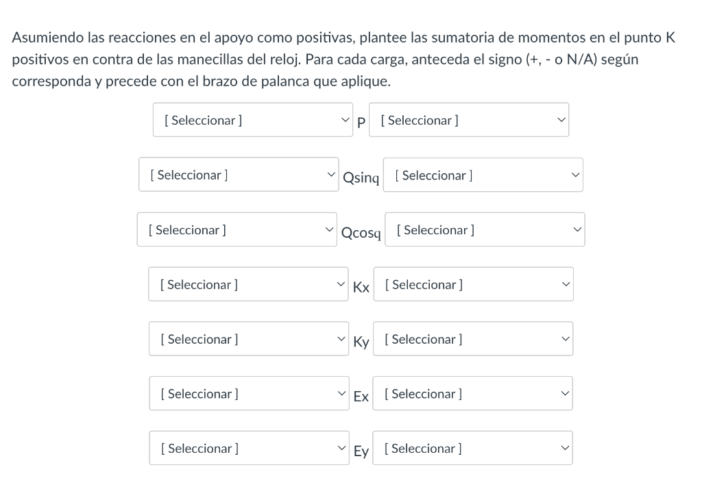 Asumiendo las reacciones en el apoyo como positivas, plantee las sumatoria de momentos en el punto \( \mathrm{K} \) positivos