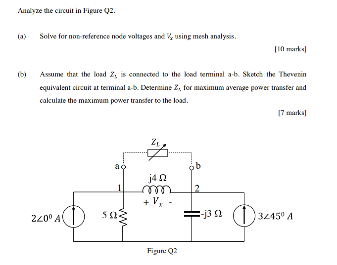 Solved Analyze the circuit in Figure Q2. (a) Solve for | Chegg.com