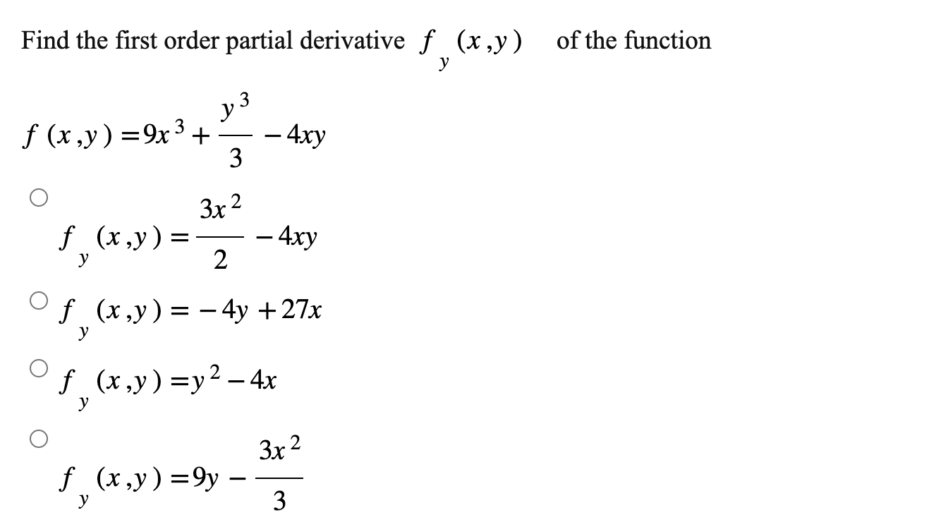 Solved Find The First Order Partial Derivative Fy X Y Of