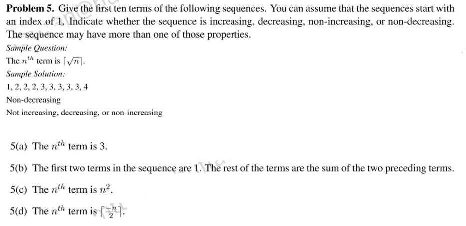 Solved: Problem 5. Give the first ten terms of the followi