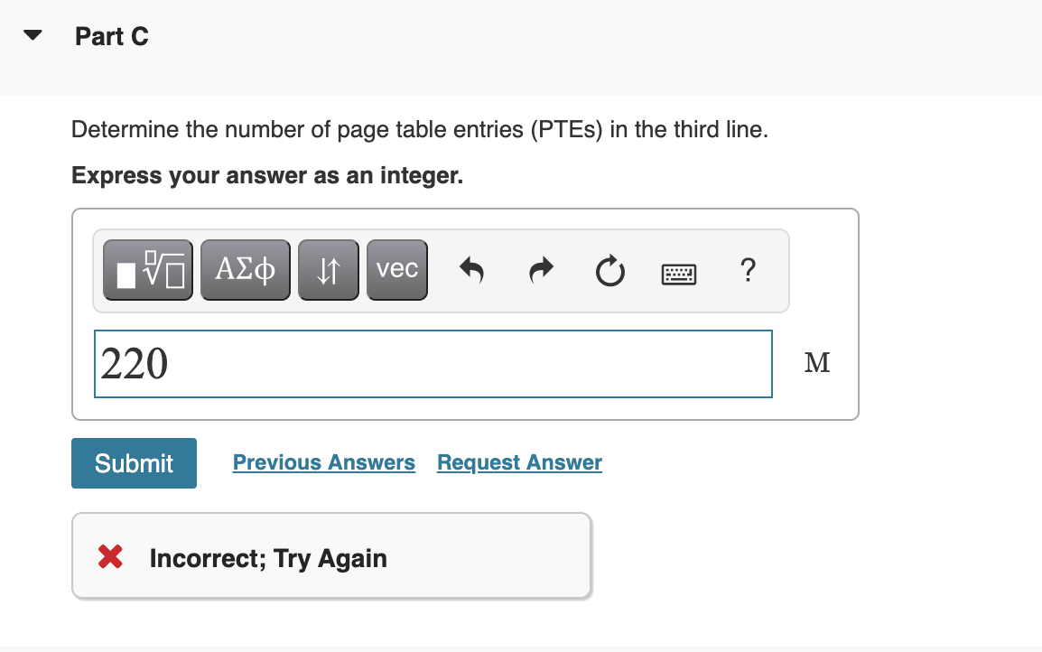 Solved Determine the number of page table entries (PTEs) | Chegg.com