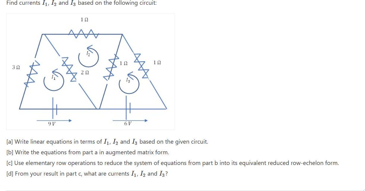 Solved Find currents I1,I2 and I3 based on the following | Chegg.com