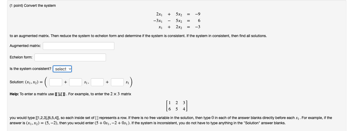 Solved (1 point) Convert the system | Chegg.com