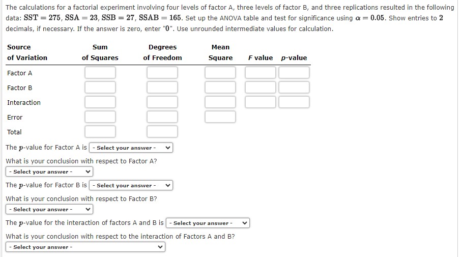 Solved The Calculations For A Factorial Experiment Involving | Chegg.com