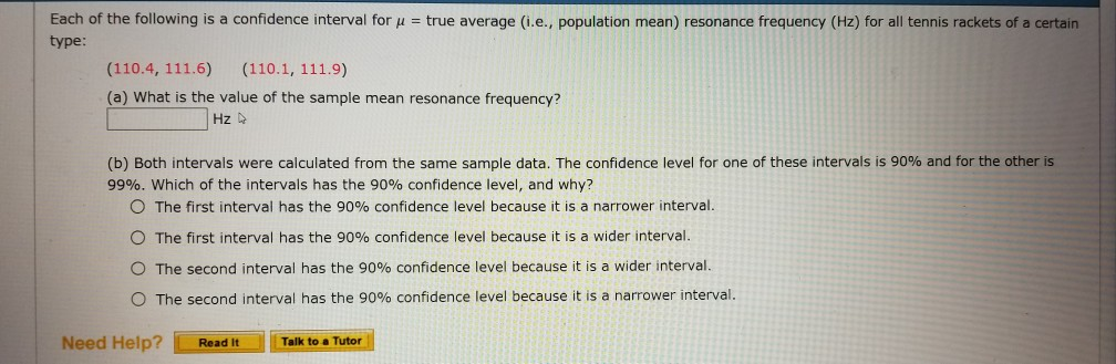 Solved Each of the following is a confidence interval for μ | Chegg.com