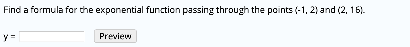 Solved An exponential function f(a) = ab passes through the | Chegg.com