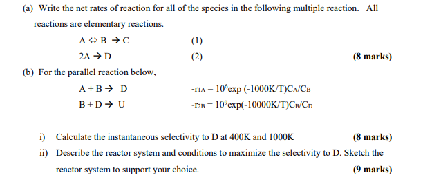 Solved (a) Write the net rates of reaction for all of the | Chegg.com