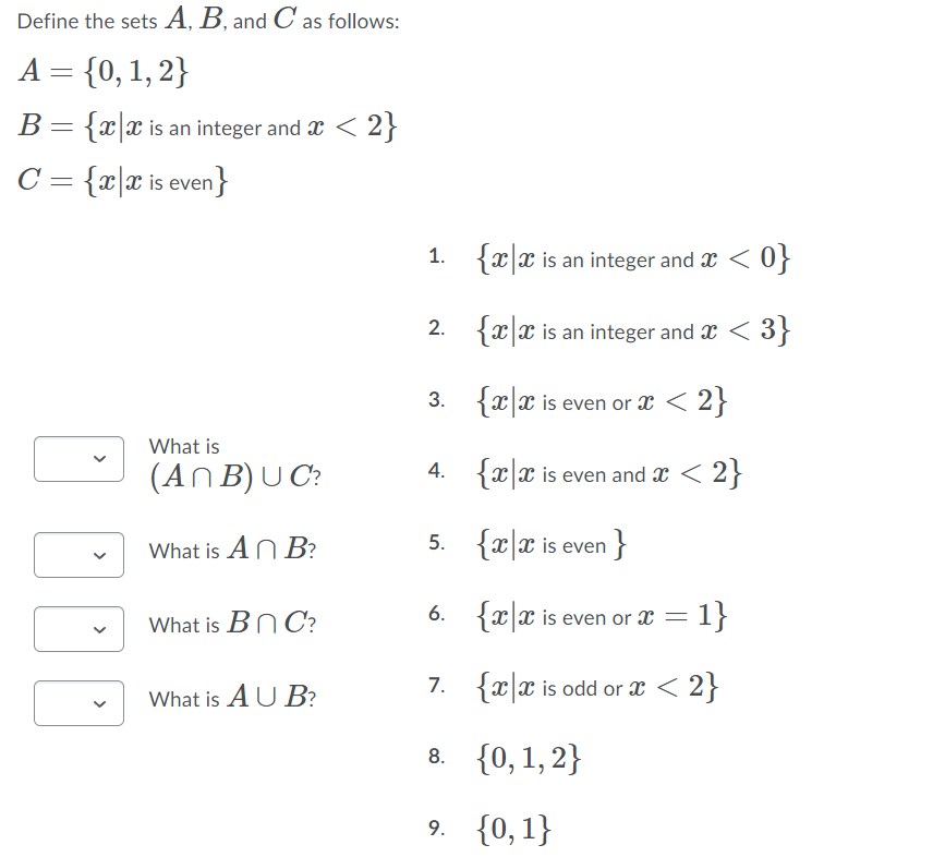 Solved Define The Sets A, B, And C As Follows: A = {0, 1, 2} | Chegg.com