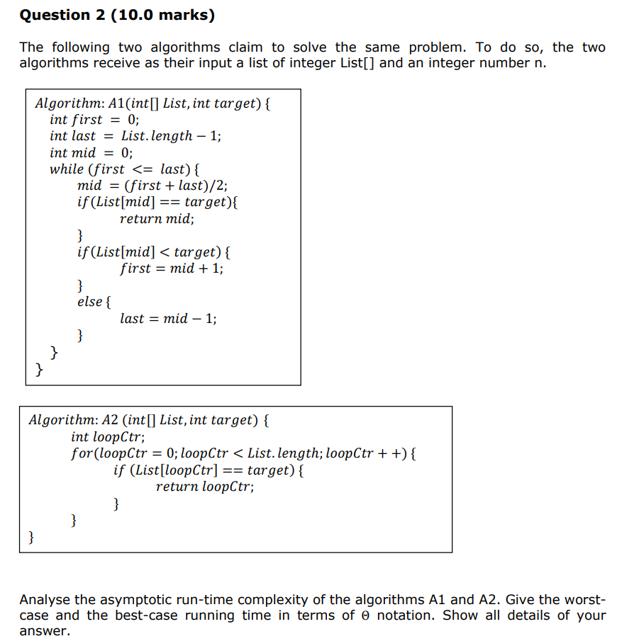 Solved The Following Two Algorithms Claim To Solve The Same | Chegg.com