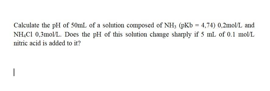 the ph of a solution is 4.301 to 50 ml