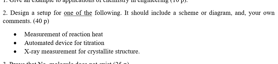 Solved 2. Design a setup for one of the following. It should | Chegg.com