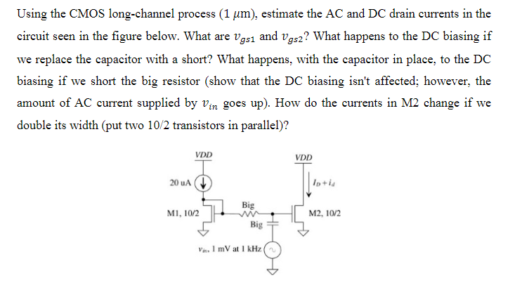 Solved Using the CMOS long-channel process (1 µm), estimate | Chegg.com