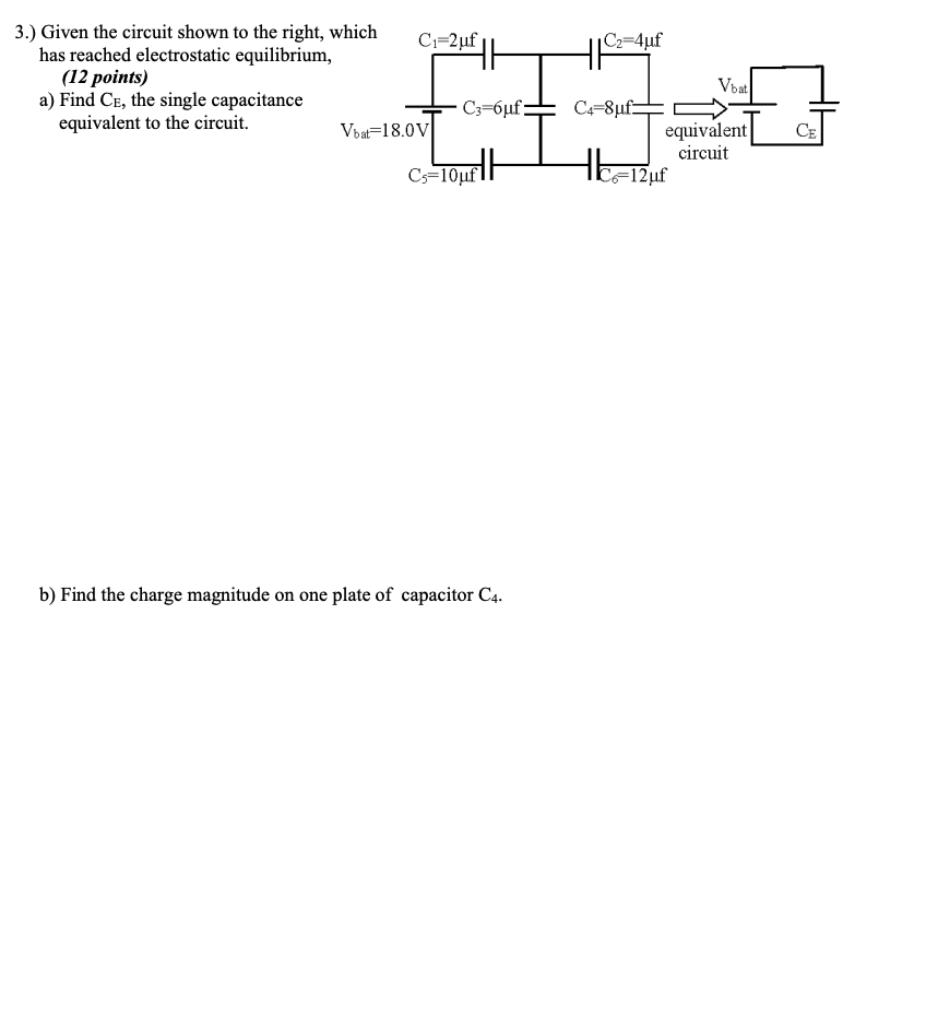 Solved 3.) Given the circuit shown to the right, v has | Chegg.com