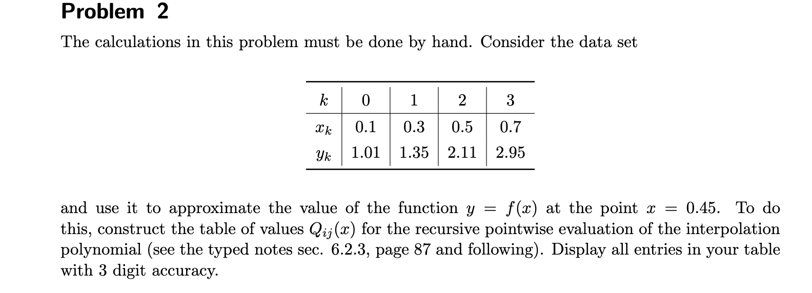 Solved Problem 2 The calculations in this problem must be | Chegg.com