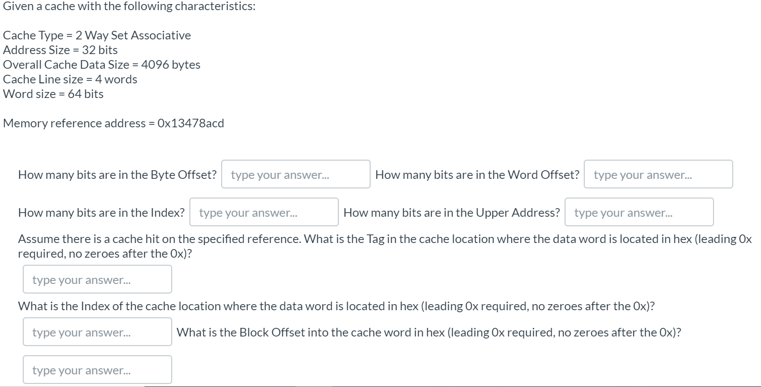 faq: how to vary the byte offset of a field of a ... Given a cache with the following characteristics: | Chegg.com