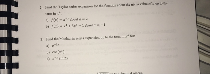 Solved 2. Find the Taylor series expansion for the function | Chegg.com